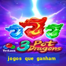 jogos que ganham dinheiro de verdade gratis